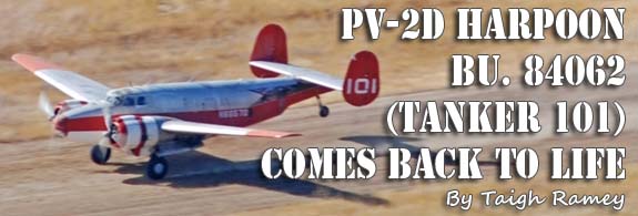 Ramey, Taigh - PV-2D Harpoon 84062 (Tanker 101) comes back to life